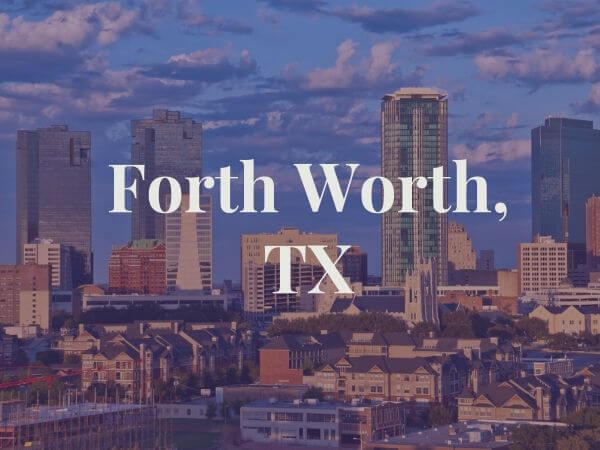 View of Forth Worth, TX
